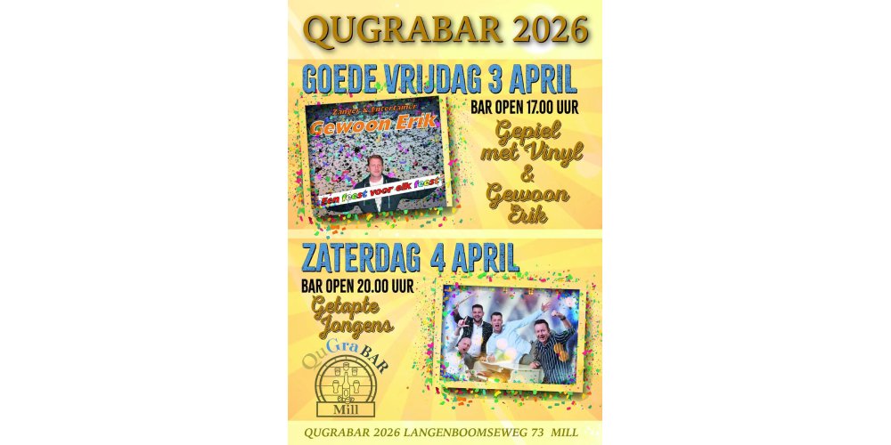 QuGraBar keert vandaag en morgen terug met tweedaags feest in Mill